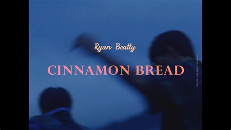 cinnamon bread lyrics|andromeda ryan beatty.